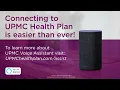 UPMC Health Plan Virtual Concierge on Amazon Alexa