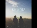 Banda Neira - Mewangi