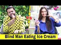 Blind Man Eating Ice Cream And Flirting With Girls Prank | @HitPranks