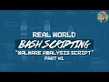 Real-World Bash Scripting Malware Analysis Script Part