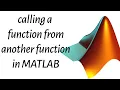 calling another function from a function in the same matlab file using MATLAB
