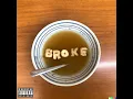 Broke