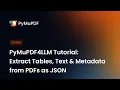 PyMuPDF4LLM Tutorial Extract Tables Text Metadata from PDFs as JSON