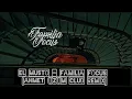EL MUSTO - FAMİLİA FOCUS [Ahmet Üzüm Club Remix]