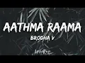 Download Lagu Brodha V - Aathma Raama [Lyric Video]