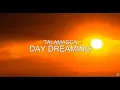 Download Lagu Talamasca : Day Dreaming