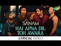 Download Lagu Hai Apna Dil To Awara | है अपना दिल तो आवारा | Lyrical Video | SANAM | Hemant Kumar