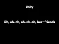Download Lagu UNITY BEST FRIENDS LYRICS