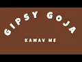 Download Lagu Gipsy Goja - Kamav Me