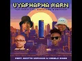 Uyaphapha Marn (feat. Scotts Maphuma & Kabelo Sings) - TNK MusiQ, Dj Maphorisa & Seun1401