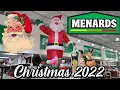 MENARDS CHRISTMAS DECOR 2022 STORE WALKTHROUGH
