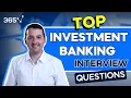 Top 10 Investment Banking Interview Questions and Answers