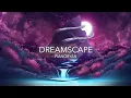 PianoRyan - Dreamscape
