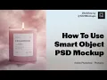 How To Use Mockups With Smart Objects PSD in Adobe Photoshop Quick Tutorial For Beginners