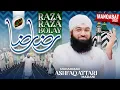 Download Lagu Raza Raza Bolay | New Manqabat-e-Ala Hazrat 2025  | Muhammad Ashfaq Attari Madani | Naat Production