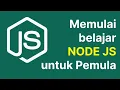 Belajar Node JS untuk Pemula - Penjelasan dan Instalasi