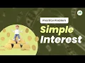 Simple Interest School Practice Problem GeeksforGeeks School