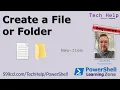 Create a file or folder in PowerShell