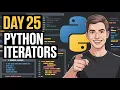 Day 25 Python Iterators Explained 3 Years Machine Learning Challenge