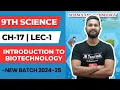 9th Science Chapter 17 Introduction to Biotechnology Lecture 1 Maharashtra Board
