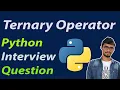 Ternary operator in python ternary operator Python interview Question