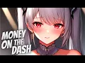 Download Lagu Nightcore - Money On The Dash
