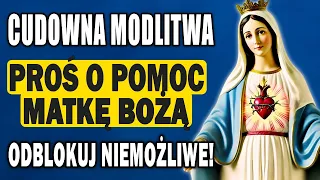 🙏 Cuda Wiary: Potężna Modlitwa do NAJŚWIĘTSZEJ MARYI PANNY o Odblokowanie Trudnych Sytuacji 🌟