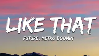 Download Future, Metro Boomin \u0026 Kendrick Lamar – Like That (Lyrics) MP3