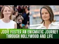 Jodie Foster from 1962 - 2023