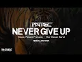 Never Give Up | The Wantan Band - New Version [Official MS Music Patani Present]