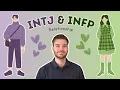 INFPs and INTJs The Dream Team