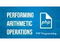 Performing Arithmetic Operations PHP Tutorial