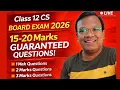 Class 12 CS Board Exam 2026 15 20 Marks Guaranteed Questions Strings Lists Tuples Dictionaries