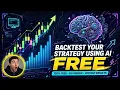 How to Backtest Trading Strategy Using AI 100 Free No coding