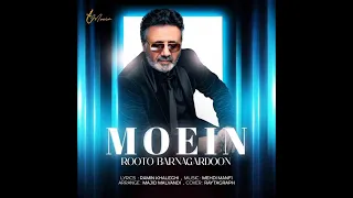 معین خوشکل زیبای من Rooto Barnagardoon Moein Khoshkele Zibay Man 