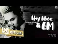 Download Lagu Hãy Khóc Đi Em - Du Thiên | Lyric Video