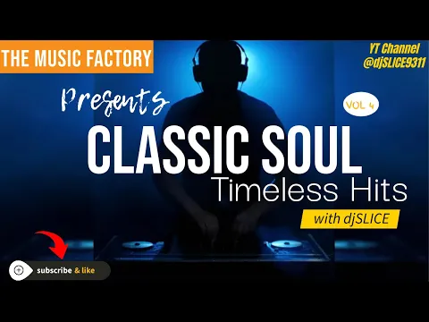 Download MP3 Classic Soul Timeless Hits Vol 4 (SliceMix)