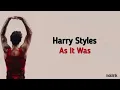 Harry Styles - AS It Was | Lirik Terjemahan