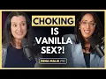 Rough Sex is the New Normal Nearly of Women Have Been Choked During Sex