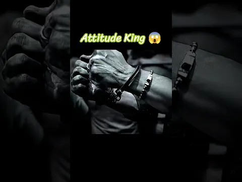 Attitude King 😱🎬 #reels
