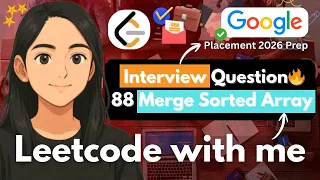 DAY-2 LeetCode 88 Merge Sorted Array Interview Question Explained Step by Step Beginner Friendly