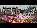 Download Lagu JAYAU INDU CELUM - DAGLOUS D ( OFFICIAL MUSIC VIDEO)