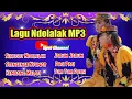 Download Lagu LAGU NDOLALAK MP3 @UpetChannel