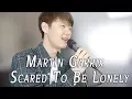 Download Lagu Martin Garrix - Scared To Be Lonely / Cover By Dragon Stone