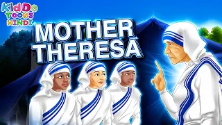 Mother Teresa – The Story of Love & Compassion | Full Animated Movie In Hindi | Kiddo Toons Hindi