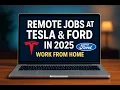 Top Remote Jobs at Tesla Ford in 2025 Work from Home Earn 120K