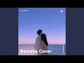 Download Lagu Here With Me (i don't care how long it takes as long as i'm with you) - Remake Cover