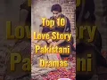 Download Lagu Top 10 Love Story Pakistani Dramas #toppakistanidramas #pakistanidramas #lovestorypakistanidramas