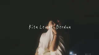 Overnight - Kita Lewati Berdua