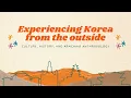 Download Lagu EXPERIENCING KOREA FROM THE OUTSIDE // MINI VIDEO ESSAY